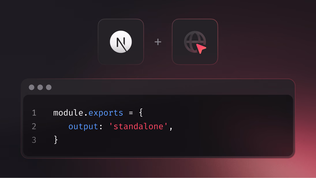 Next.js standalone builds